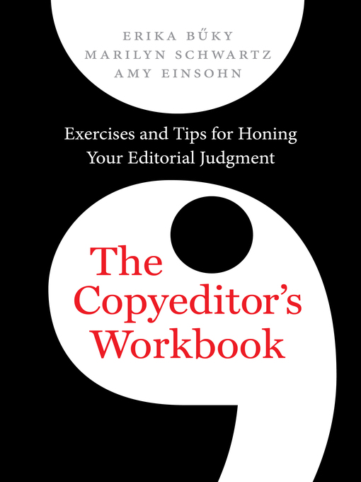 Title details for The Copyeditor's Workbook by Erika Buky - Available